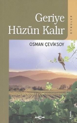 Geriye Hüzün Kalır