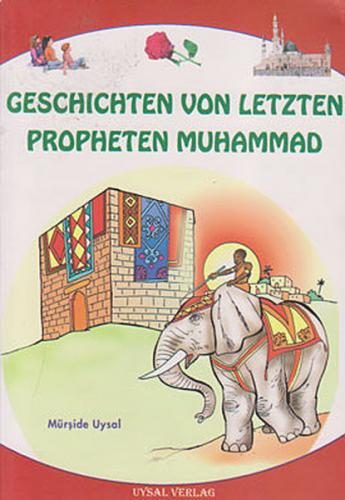 Geschichten Von Letzten Propheten Muhammad