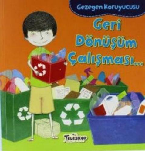 Gezegen Koruyucusu Geri Dönüşüm Çalışması