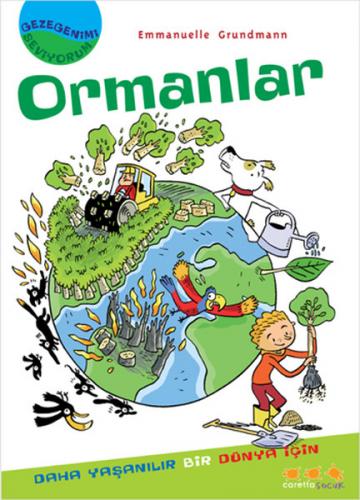 Gezegenimi Seviyorum - Ormanlar