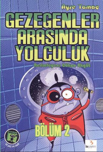 Gezegenler Arasında Yolculuk 2