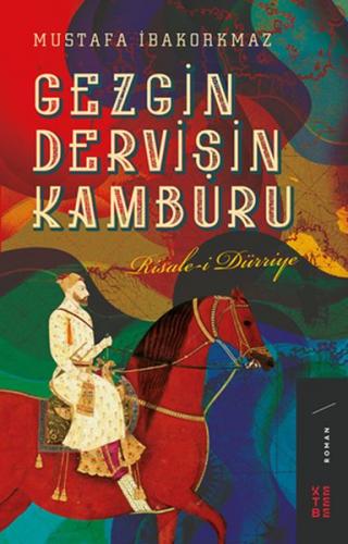 Gezgin Dervişin Kamburu - Risale-i Dürriye