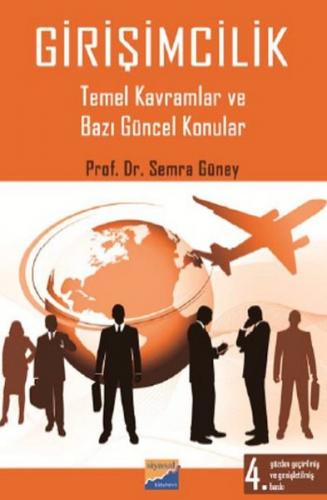 Girişimcilik Temel Kavramlar ve Bazı Güncel Konular