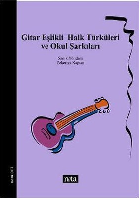 Gitar Eşlikli Halk Türküleri ve Okul Şarkıları