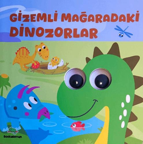 Gizemli Mağaradaki Dinozorlar– Oynar Gözlü Kitap