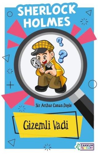 Gizemli Vadi - Sherlock Holmes