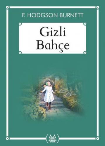 Gizli Bahçe - Gökkuşağı Cep Kitap Dizisi