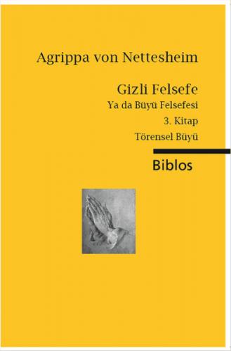 Gizli Felsefe ya da Büyü Felsefesi 3. Kitap Törensel Büyü