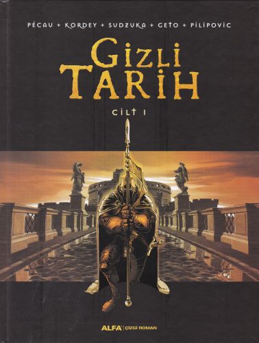 Gizli Tarih Cilt 1 (Ciltli)