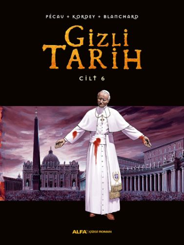 Gizli Tarih Cilt 6 (Ciltli)