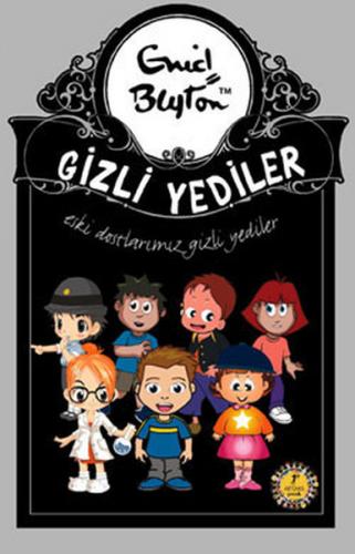 Gizli Yediler 12. Kitap - Eski Dostlarımız