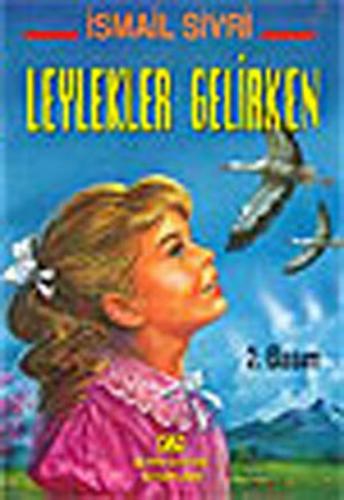 GK - Leylekler Gelirken