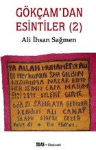 Gökçam'dan Esintiler (2)