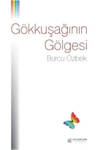 Gökkuşağının Gölgesi