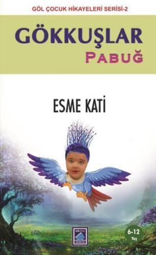 Gökkuşlar - Pabuğ