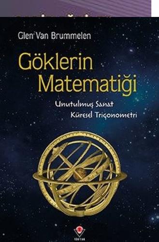 Göklerin Matematiği - Unutulmuş Sanat Küresel Trigonometri