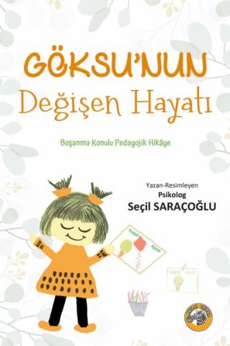 Göksunun Değişen Hayatı