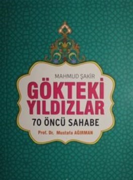 Gökteki Yıldızlar / 70 Öncü Sahabe (Karton Kapak)