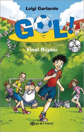 Gol! - Final Rüyası