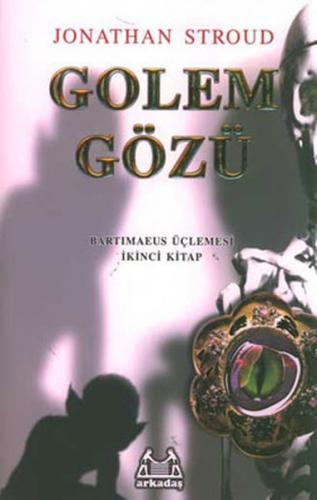 Golem Gözü - Bartimaeus Üçlemesi 2