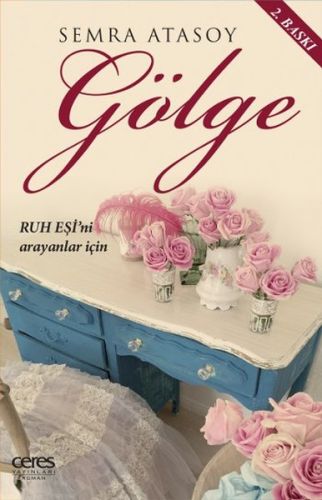 Gölge - Ruh Eşi'ni Arayanlar İçin