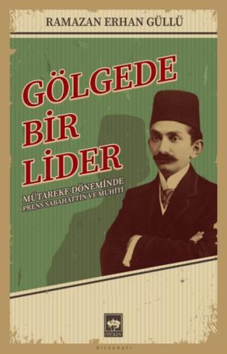 Gölgede Bir Lider