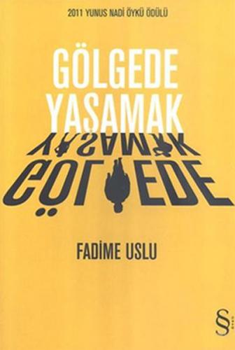 Gölgede Yaşamak