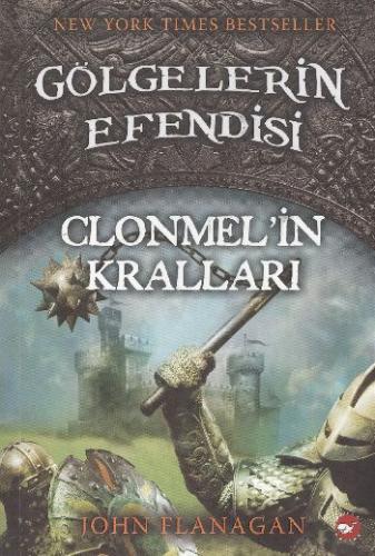 Gölgelerin Efendisi 08 - Clonmelin Kralları