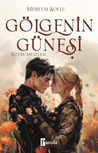 Gölgenin Güneşi 3 – Rütbe Meselesi