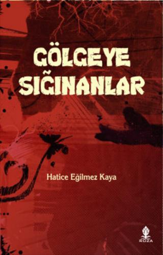 Gölgeye Sığınanlar