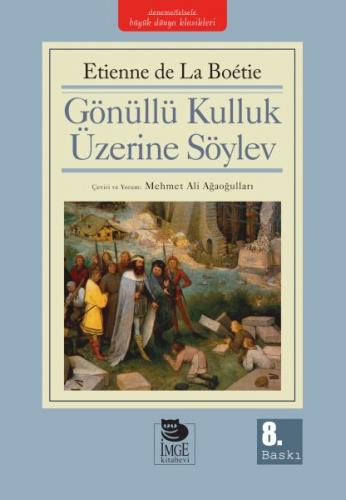 Gönüllü Kulluk Üzerine Söylev