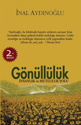 Gönüllülük - İnsanlık ve Mutluluk Yolu