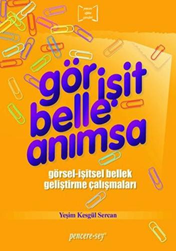 Gör İşit Belle Anımsa