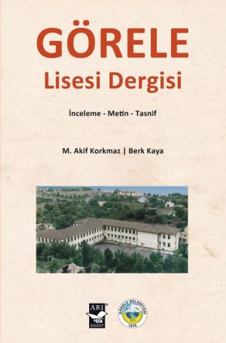 Görele Lisesi Dergisi - İnceleme-Metin-Tasnif