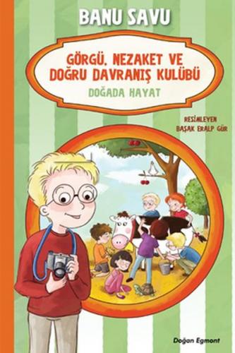 Görgü Nezaket ve Doğru Davranış Kulübü - Dağda Hayat 4