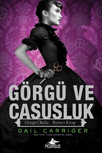 Görgü ve Casusluk - Görgü Okulu Birinci Kitap (Ciltli)