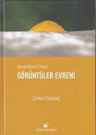 Görme Kültürü Dizisi 1 - Görüntüler Evreni (Ciltli)