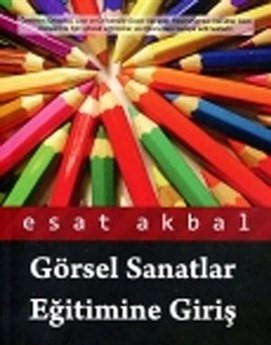 Görsel Sanatlar Eğitimine Giriş