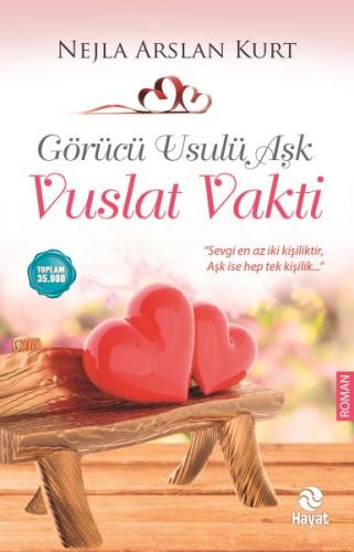 Görücü Usulü Aşk - Vuslat Vakti