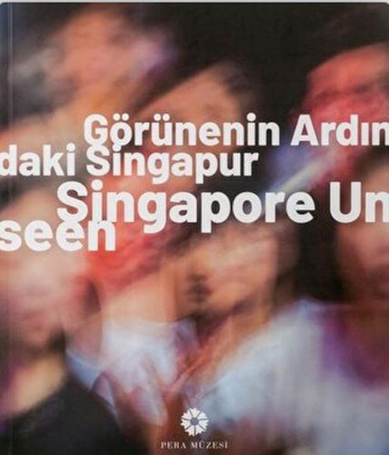 Görünenin Ardındaki Singapur