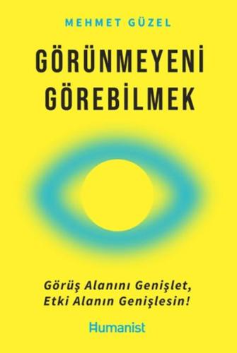 Görünmeyeni Görebilmek