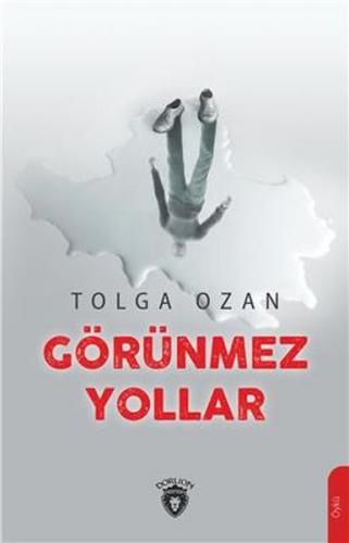 Görünmez Yollar