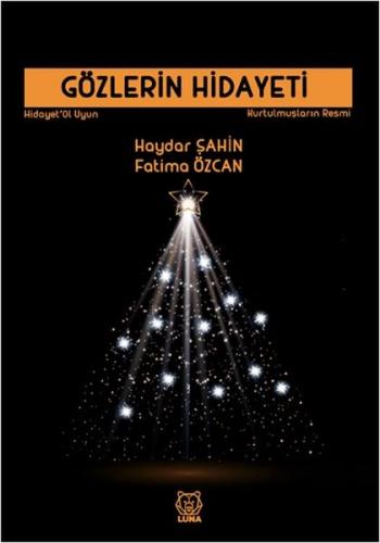 Gözlerin Hidayeti - Kurtulmuşların Resmi