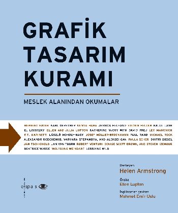 Grafik Tasarım Kuramı Meslek Alanından Okumalar