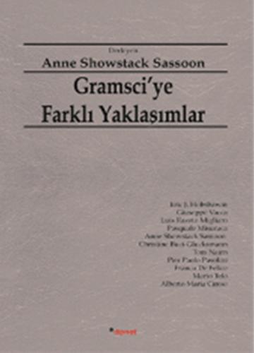 Gramsci'ye Farklı Yaklaşımlar