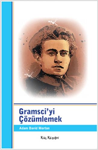 Gramsci'yi Çözümlemek