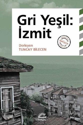 Gri Yeşil - İzmit