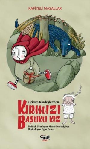 Grimm Kardeşlerden Kırmızı Başlıklı Kız