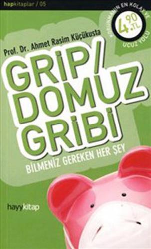 Grip / Domuz Gribi Bilmeniz Gereken Her Şey