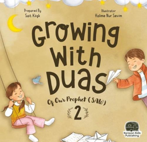 Growing With Duas Of Our Prophet (Saw) 2 (İngilizce)